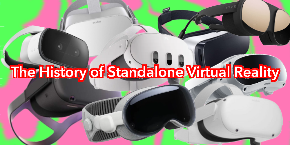 The History of Standalone Virtual Reality, and the Legacy of the Oculus Go